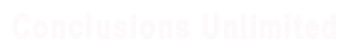 Conclusions Unlimited
